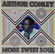 画像1: ARTHUR CONLEY / More Sweet Soul