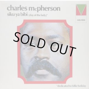 画像: CHARLES McPHERSON / Siku Ya Bibi (Days Of The Lady)