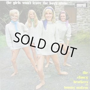 画像: CLANCY BROTHERS & TOMMY MAKEM / The Girls Won't Leave The Boys Alone