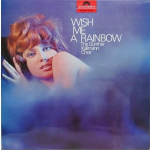 画像: GUNTHER KALLMANN CHOIR / Wish Me A Rainbow