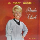 画像: PETULA CLARK / In Other Words 