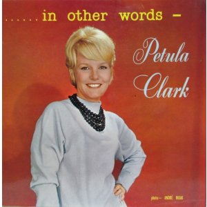 画像: PETULA CLARK / In Other Words 