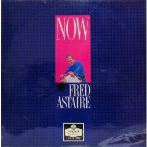 画像: FRED ASTAIRE / Now