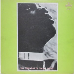 画像: WALLACE BROTHERS / Soul Connection