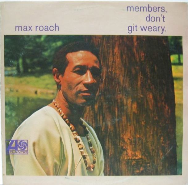 MAX ROACH / Members, Don't Git Weary - 大塚レコード