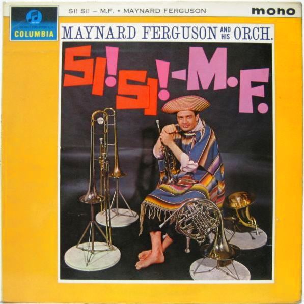 画像1: MAYNARD FERGUSON / Si ! Si ! - M.F.