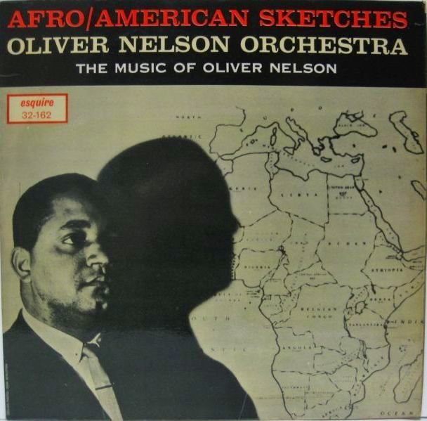 Oliver Nelson Orchestra Afro American Sketches 大塚レコード