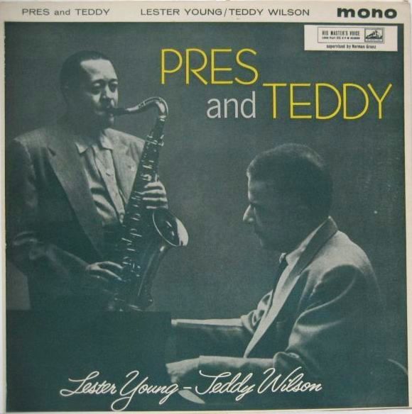 LESTER YOUNG - TEDDY WILSON / Pres And Teddy - 大塚レコード