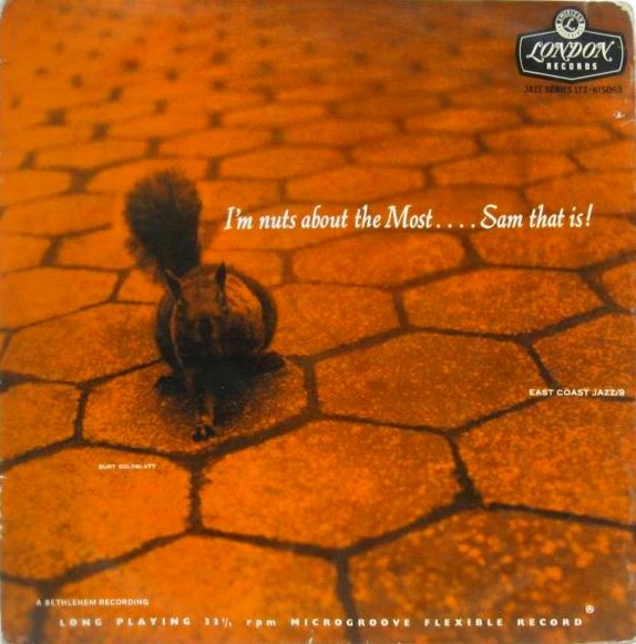 画像1: SAM MOST SEXTET / I'm Nuts About The Most....Sam That Is !