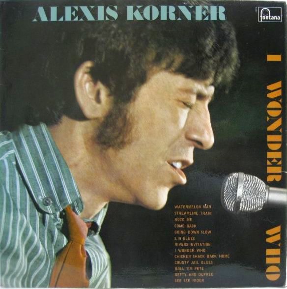 ALEXIS KORNER / I Wonder Who ? - 大塚レコード