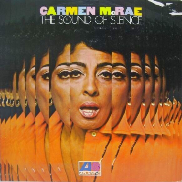 CARMEN McRAE / The Sound Of Silence - 大塚レコード