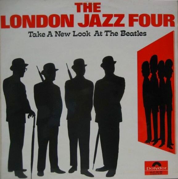 Take a New Look at the Beatles ザ・ビートルズ,THELONDONJAZZFOUR ...