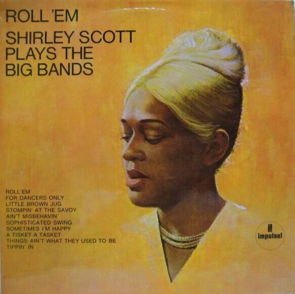 画像1: SHIRLEY SCOTT / Roll 'Em