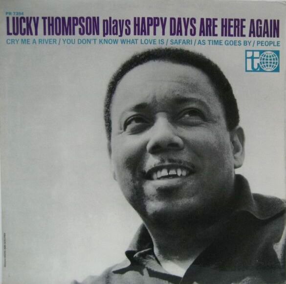 LUCKY THOMPSON / Happy Days Are Here Again - 大塚レコード