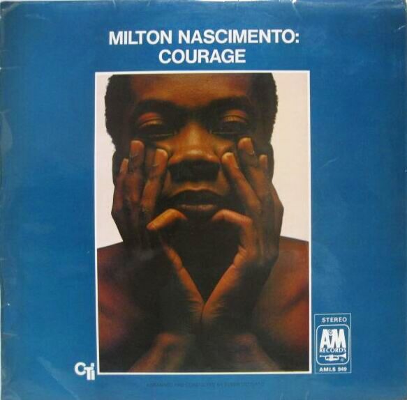 MILTON NASCIMENTO / Courage - 大塚レコード