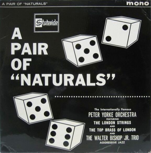 画像1: PETER YORKE ORCHESTRA & WALTER BISHOP JR. TRIO / A Pair Of ''Naturals''