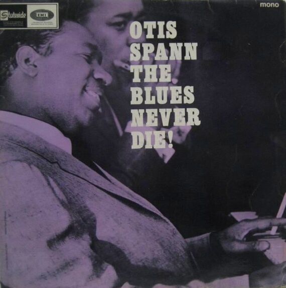 画像1: OTIS SPANN / The Blues Never Die