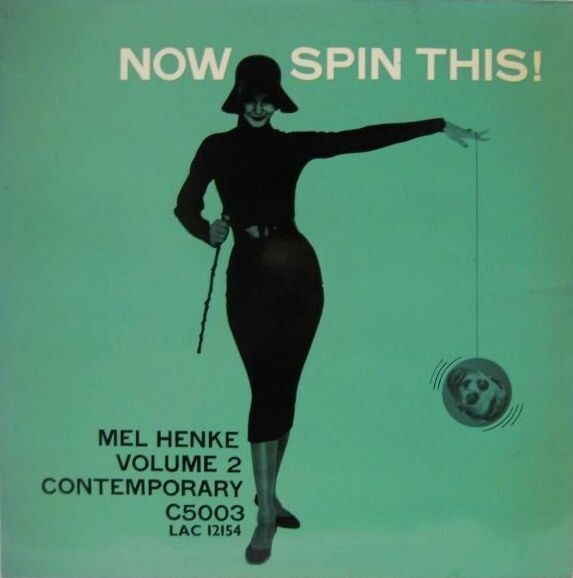 画像1: MEL HENKE / Now Spin This! (Mel Henke, Vol.2)