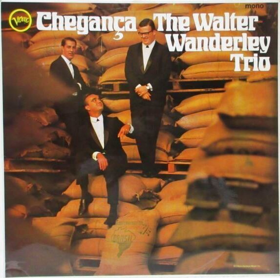 画像1: WALTER WANDERLEY TRIO / Cheganca