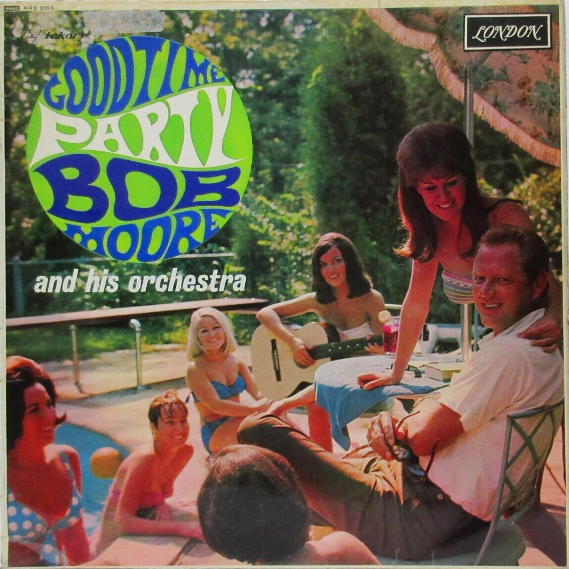 画像1: BOB MOORE & HIS ORCHESTRA / Good Time Party